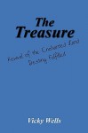 The Treasure: Revival of the Enchanted Land Destiny Fulfilled - Vicky Wells