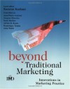 Beyond Traditional Marketing: Innovations in Marketing Practice (IMD Executive Development Series) - Kamran Kashani, Jean-Pierre Jeannet, Jacques Horovitz, Sean Meehan, Adrian Ryans, Dominique Turpin, John Walsh