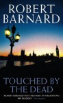 Touched by the Dead - Robert Barnard