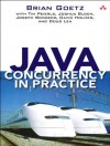 Java Concurrency in Practice - Brian Goetz, Bloch, Joshua, Bowbeer, Joseph, Tim Peierls