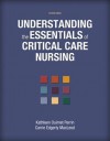 Understanding the Essentials of Critical Care Nursing - Kathleen Ouimet Perrin, Carrie Edgerly MacLeod