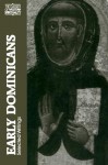 Early Dominicans: Selected Writings - Simon Tugwell