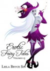 Erotic Fairy Tales Volumes 1-5 - Leila Bryce Sin