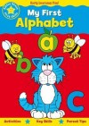 My First Alphabet: Activities in Key Skills, Parent Tips - Building Towards First School Lessons. for Ages 4 and Up. - Anna Award