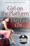 Girl on the Platform (Quick Reads) - Josephine Cox