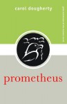 Prometheus - Carol Dougherty