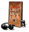 Last Men Out: The True Story of America's Heroic Final Hours in Vietnam - Bob Drury, Tom Clavin, Bronson Pinchot