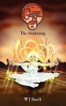 Gorte 2: The Awakening - W.J. Smith