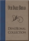 Our Daily Bread Devotional Collection - RBC Ministries