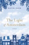 The Light of Amsterdam - David Park