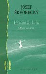 Historia Kukułki i inne opowiadania - Josef Škvorecký