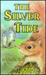 Silver Tide - Michael Tod