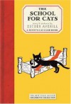 The School for Cats - Esther Averill