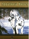 Appaloosa Horses - Lynn M. Stone