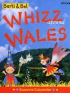 Barti and Bel Whizz Around Wales (Pont hoppers) - Suzanne Carpenter