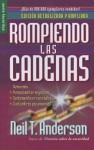 Rompiendo las Cadenas - Neil T. Anderson