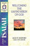 A Study of Isaiah: Holiness and Wholeness: Welcoming the Saving Reign of God - Jack W. Hayford