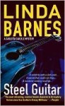 Steel Guitar (A Carlotta Carlyle Mystery #4) - Linda Barnes