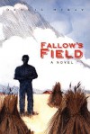 Fallow's Field - Dennis McKay