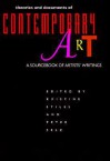 Theories and Documents of Contemporary Art: A Sourcebook of Artists' Writings - Peter Selz, Kristine Stiles