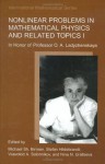 Nonlinear Problems in Mathematical Physics and Related Topics I: In Honor of Professor O. A. Ladyzhenskaya (International Mathematical Series) - Michael Sh. Birman, Stefan Hildebrandt, Vsevolod A. Solonnikov, Nina N. Uraltseva