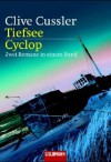 Tiefsee / Cyclop (Dirk Pitt, #7, #8) - Willy Thaler, Michael Görden, Clive Cussler