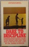 Dare to Discipline - James C. Dobson