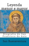 Leyenda Menor E Mayor: Biografia de San Francisco de Asis - Zondervan Publishing