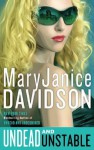 Undead and Unstable (Undead, #11) - MaryJanice Davidson