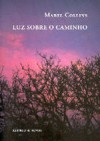 Luz sobre o Caminho - Mabel Collins, Fernando Pessoa