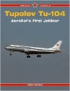 TUPOLEV TU-104 - Yefim Gordon