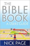 The Bible Book: A User's Guide - Nick Page