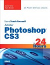 Sams Teach Yourself Adobe Photoshop Cs3 in 24 Hours - Carla Rose, Kate Binder