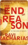 The End of Reason - Ravi Zacharias