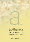 Reallexikon Der Deutschen Literaturwissenschaft: Neubearbeitung Des Reallexikons Der Deutschen Literaturgeschichte. Bd. I: A G. Bd. II: H O. Bd III: P Z - Georg Braungart, Harald Fricke, Klaus Grubma1/4ller, Friedrich Vollhardt, Klaus Weimar, Klaus Grubm Ller, Jan-Dirk Müller