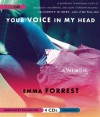 Your Voice in My Head: A Memoir - Emma Forrest