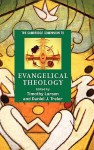 The Cambridge Companion to Evangelical Theology - Timothy Larsen, Daniel J. Treier