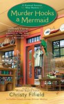 Murder Hooks a Mermaid (A Haunted Souvenir) - Christy Fifield