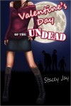 Valentine's Day of the Undead (Megan Berry, #2.5) - Stacey Jay