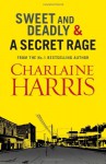 Sweet and Deadly and A Secret Rage Omnibus - Charlaine Harris