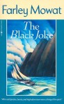 The Black Joke - Farley Mowat, Victor Mays