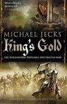 King's Gold (Knights Templar, #30) - Michael Jecks