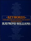 Keywords: A Vocabulary of Culture and Society - Raymond Williams