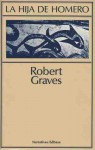 La Hija de Homero - Robert Graves