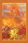 Ruler of the Sky, a Novel of Genghis Khan - Pamela Sargent