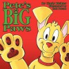 Pete's Big Paws - Cindy Richter, Rob Peters