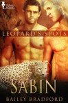 Sabin (Leopard's Spots) - Bailey Bradford