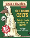 Cut-throat Celts (Horrible Histories) - Terry Deary