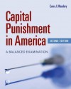 Capital Punishment in America: A Balanced Examination - Evan Mandery