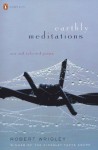 Earthly Meditations: New and Selected Poems (Poets, Penguin) - Robert Wrigley